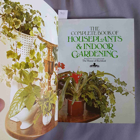 THE COMPLETE BOOK OF HOUSEPLANTS AND INDOOR GARDENING the house of Rochford 1976