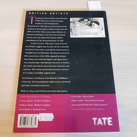 DANTE GABRIEL ROSSETTI - LISA TICKNER 2003 TATE PUBLISHING