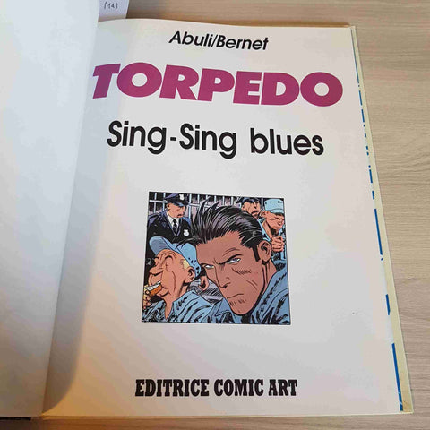 TORPEDO SING SING BLUES - ABULI, BERNET - COMIC ART 1989 cartonato