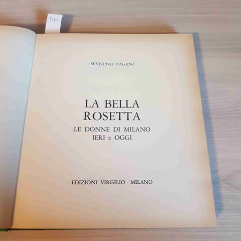 LA BELLA ROSETTA autografato da ELENA GIUSTI!!!  le donne di milano PAGANI 1975