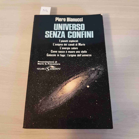 UNIVERSO SENZA CONFINI marte energia solare galassie PIERO BIANUCCI 1977 SUGARCO