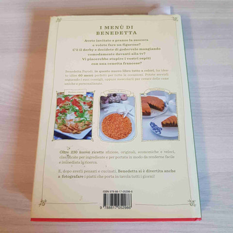I MENU' DI BENEDETTA PARODI - RIZZOLI - 2011 ricette (cotto e mangiato