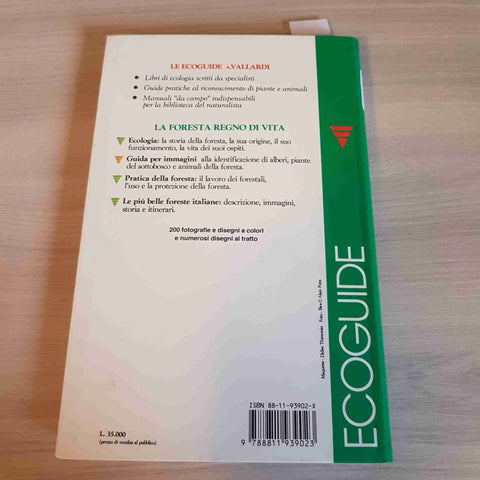 LA FORESTA REGNO DI VITA - ABBADIE, BAUDOUIN - VALLARDI ecoguide 1991