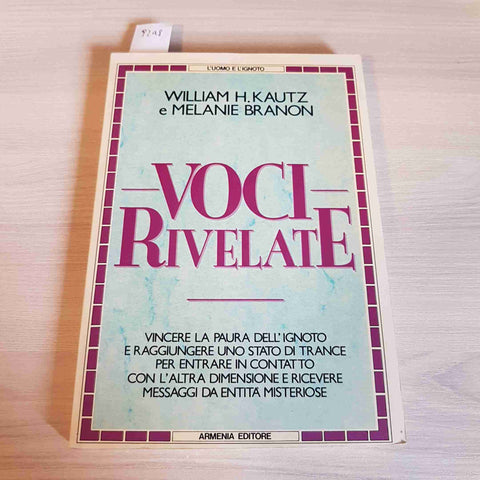 VOCI RIVELATE sensitivi medium trance altra dimensione KAUTZ BRANON 1989 ARMENIA