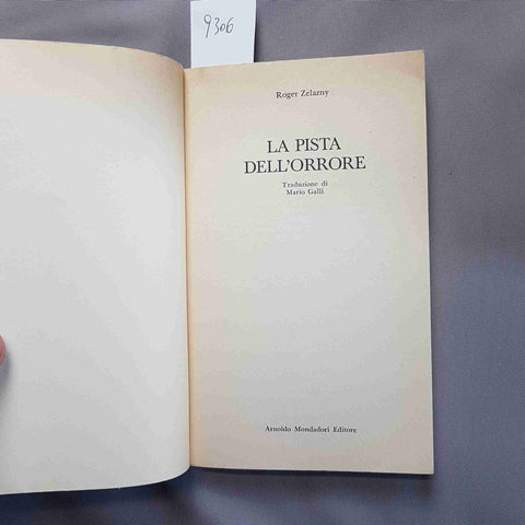 LA PISTA DELL'ORRORE Roger Zelazny MONDADORI URANIA 1979 fantascienza science