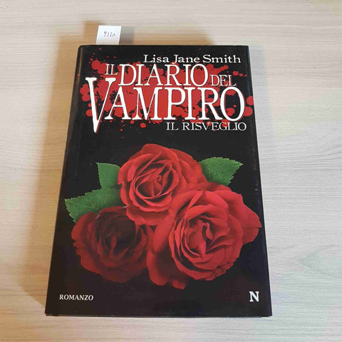 IL DIARIO DEL VAMPIRO - IL RISVEGLIO - LISA JANE SMITH - NEWTON - 2009