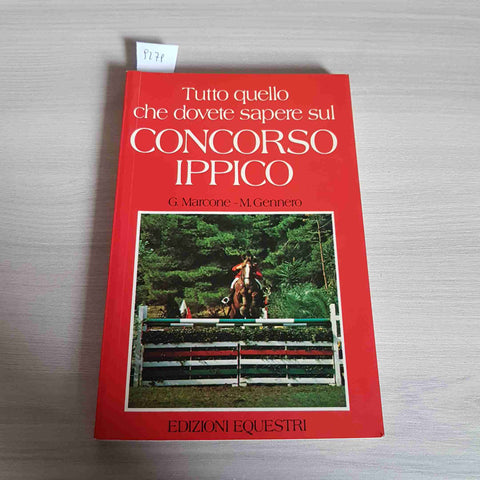 TUTTO QUELLO CHE DOVETE SAPERE SUL CONCORSO IPPICO - MARCONE, GENNERO 1983