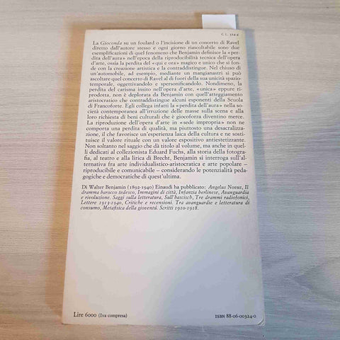 L'OPERA D'ARTE NELL'EPOCA DELLA SUA RIPRODUCIBILITA' TECNICA WALTER BENJAMIN