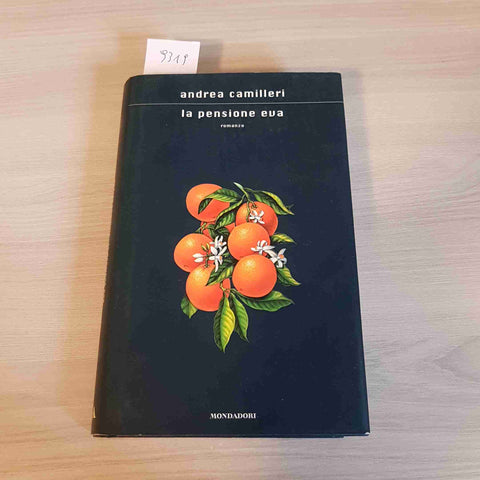 LA PENSIONE EVA - ANDREA CAMILLERI - MONDADORI - 2006 romanzo Sicilia
