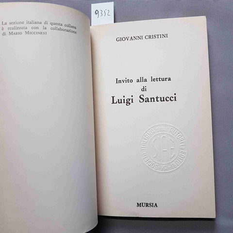 INVITO ALLA LETTURA DI SANTUCCI Giovanni Cristini 1976 MURSIA