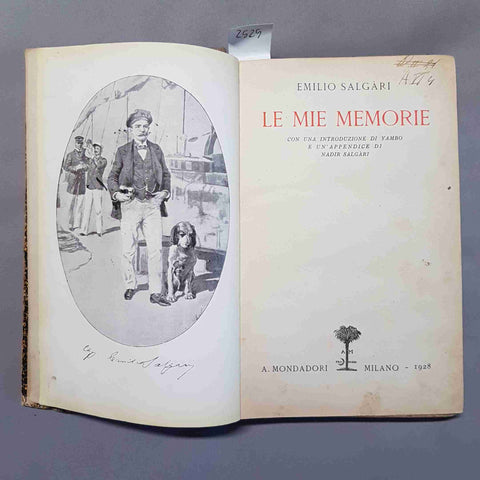 EMILIO SALGARI le mie memorie 1928 MONDADORI prefazione YAMBO illustra D'AMATO