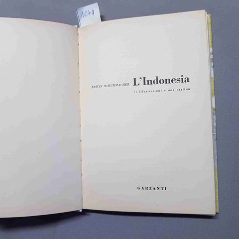 L'INDONESIA Erwin Schuhmacher 1962 GARZANTI