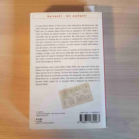 CHIAMALO SONNO - HENRY ROTH - GARZANTI 2002 NEW YORK DI INIZIO SECOLO romanzo