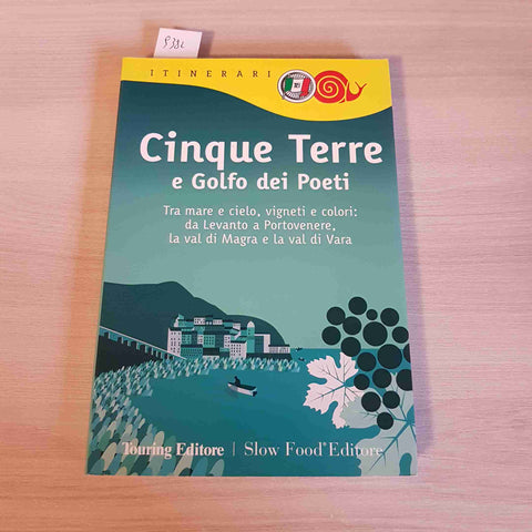 CINQUE TERRE E GOLFO DEI POETI - TOURING EDITORE 2013 levanto portovenere magra