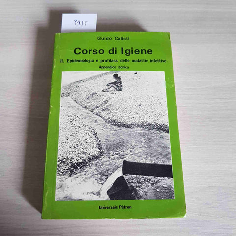 CORSO DI IGIENE EPIDEMIOLOGIA E PROFILASSI MALATTIE INFETTE Calisti 1975 PATRON