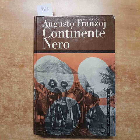 AUGUSTO FRANZOJ Continente nero 1961 DE AGOSTINI