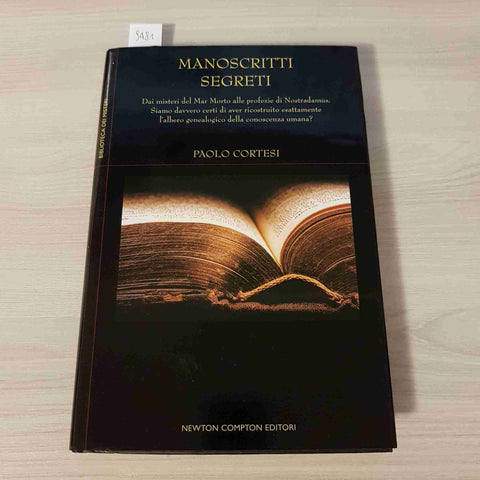 MANOSCRITTI SEGRETI - PAOLO CORTESI - NEWTON COMPTON - 2005