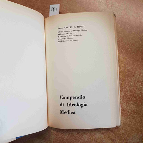 GIULIO C. MEONI - COMPENDIO DI IDROLOGIA MEDICA 1962 ZAMBON