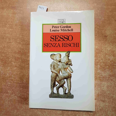 SESSO SENZA RISCHIO manuale GORDON MITCHELL 1991 EDT