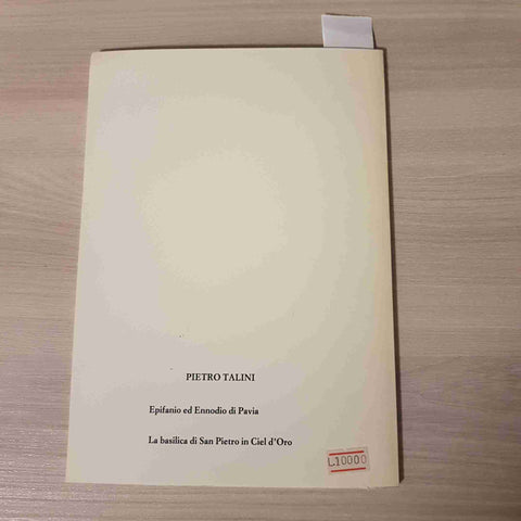 LANFRANCO DI PAVIA - PIETRO TALINI anastatica EMI EDITRICE PAVIA 1988 medioevo