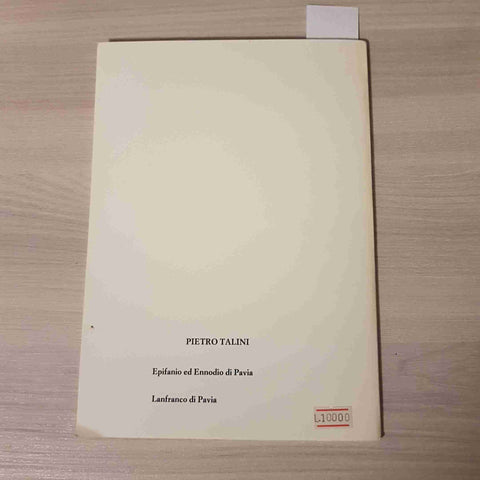 LA BASILICA DI SAN PIETRO IN CIEL D'ORO - PIETRO TALINI 1988 EDITRICE PAVIA