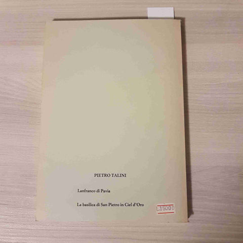 EPIFANIO ED ENNODIO DI PAVIA - PIETRO TALINI - EMI EDITRICE PAVIA 1988 PAVESE