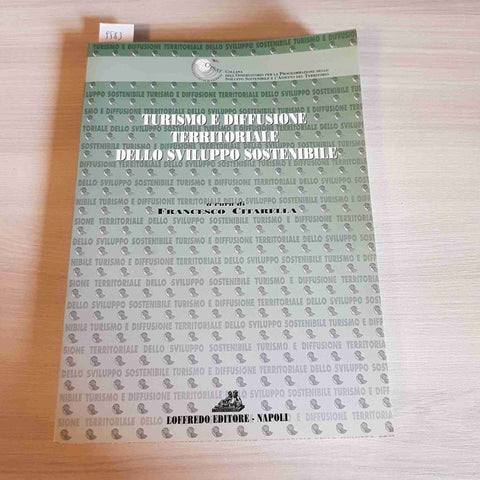 TURISMO E DIFFUSIONE TERRITORIALE DELLO SVILUPPO SOSTENIBILE - CITARELLA - 1997