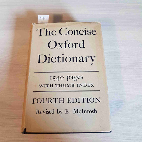 THE CONCISE OXFORD DICTIONARY 1540 pages with thumb index FOURTH EDITION 1954