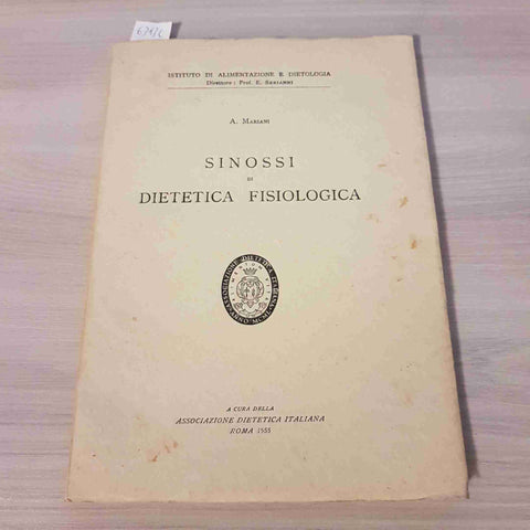 SINOSSI DI DIETETICA FISIOLOGICA - MARIANI - 1955