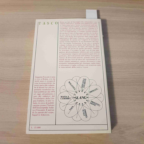 LA MALA LINGUA DIZIONARIO DELLO SLANG ITALIANO gergali FORCONI 1988 SUGARCO