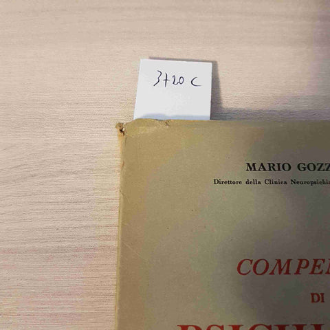 COMPENDIO DI PSICHIATRIA - GOZZANO MARIO - RESENBER & SELLIER - 1958