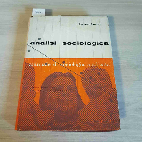 ANALISI SOCIOLOGICA manuale di sociologia applicata GUSTAV SANTORO FRANCO ANGELI