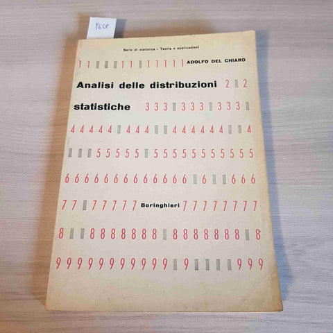 ANALISI DELLE DISTRIBUZIONI STATISTICHE - DEL CHIARO - BORINGHIERI - 1960