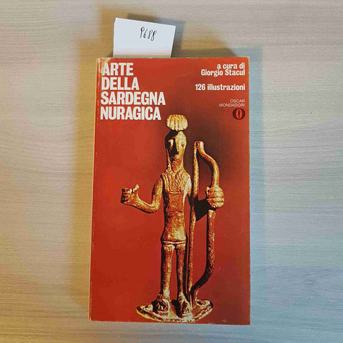 ARTE DELLA SARDEGNA NURAGICA - GIORGIO STACUL 126 illustrazioni - MONDADORI 1975