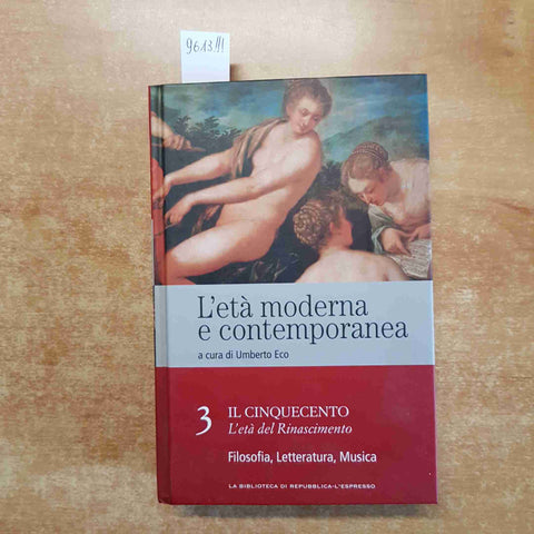 UMBERTO ECO L'ETA' MODERNA E CONTEMPORANEA 3 il cinquecento REPUBBLICA