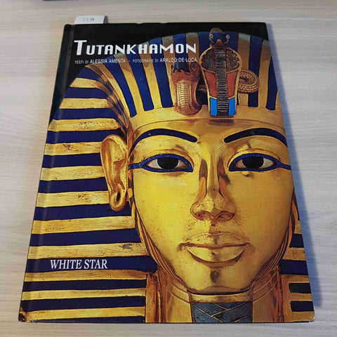 TUTANKHAMON faraone egitto piramidi ka tuya ALESSIA AMENTA 2006 WHITE STAR