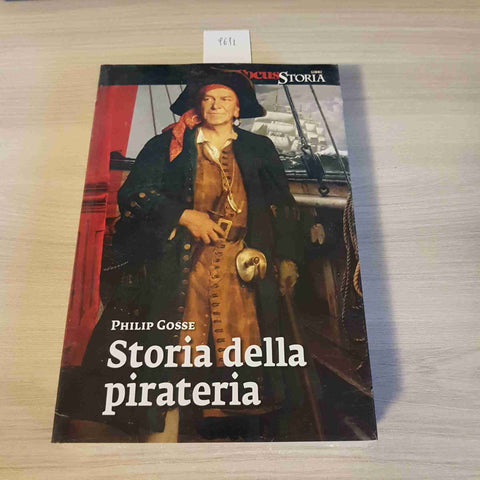 STORIA DELLA PIRATERIA sigillato!!! PHILIP GOSSE 2012 FOCUS STORIA