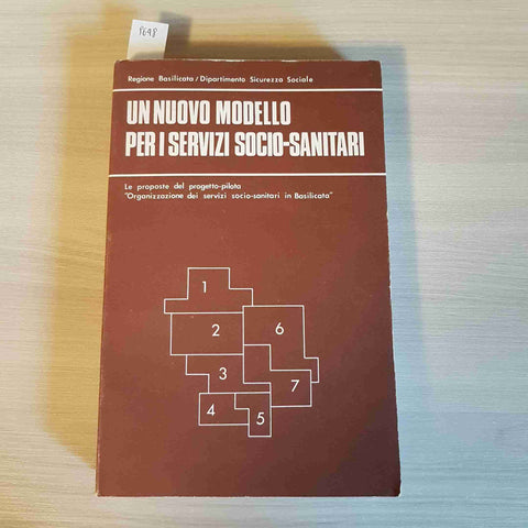 UN NUOVO MODELLO PER I SERVIZI SOCIO SANITARI 1977 REGIONE BASILICATA