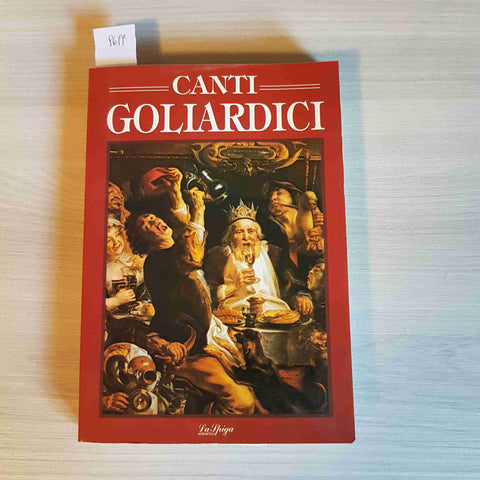 CANTI GOLIARDICI goliardia goliardo goliardico DE CARLO - LA SPIGA - 1993