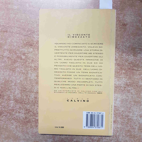 ITALO CALVINO IL VISCONTE DIMEZZATO Oscar Mondadori 1999 (I nostri antenati