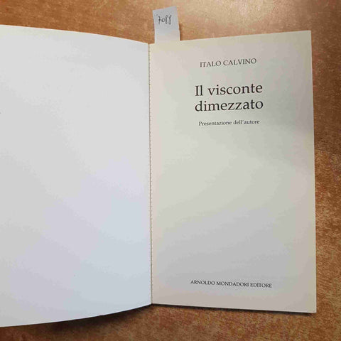 ITALO CALVINO IL VISCONTE DIMEZZATO Oscar Mondadori 1999 (I nostri antenati