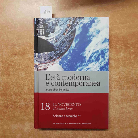 UMBERTO ECO L'ETA' MODERNA E CONTEMPORANEA 18 il novecento REPUBBLICA