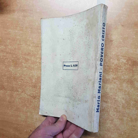 MARIO MARIANI - POVERO CRISTO romanzo 2° edizione SONZOGNO 1920 illustrato