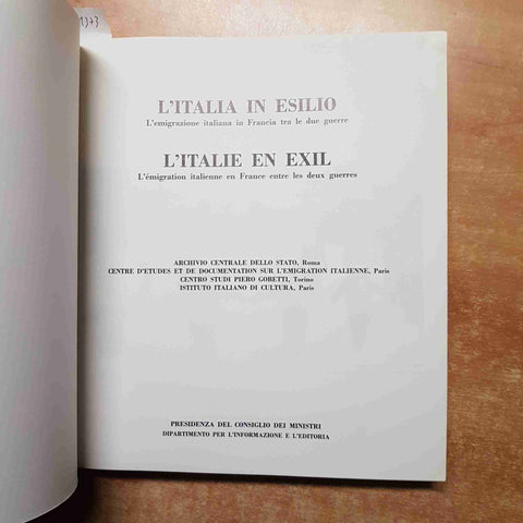 L'ITALIA IN ESILIO l'emigrazione italiana in Francia tra le due guerre 1984