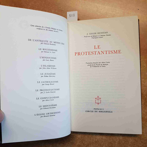 LE PROTESTANTISME les grandes religions du monde 7 LESLIE DUNSTAN 1968