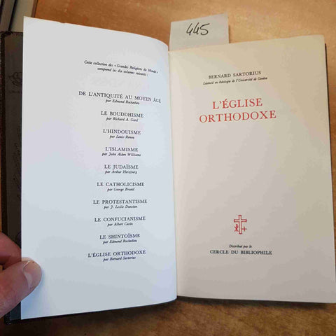 L'EGLISE ORTHODOXE les grandes religions du monde 10 BERNARD SARTORIUS 1970