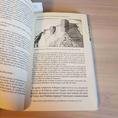 I TEMPLARI E LA FINE DEL REGNO DI GERUSALEMME - VITTORANGELO CROCE 2005 NEWTON