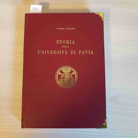 STORIA DELLA UNIVERSITA' DI PAVIA PIETRO VACCARI 1982 deluxe similpelle e fregi