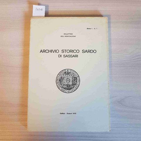 ARCHIVIO STORICO SARDO DI SASSARI sardegna logudoro goceano  nora 1975 GALLIZZI