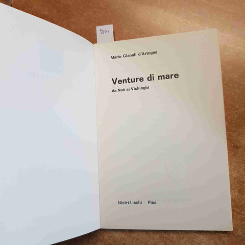 IL TAGLIAMARE Venture di mare DANOE' AI VICHINGHI mario Gianoli d'Artogna 1968